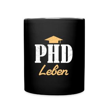 Doktorand PH.D LEBEN Doktortitel Lustiges - Tasse einfarbig - Schwarz - Vorne