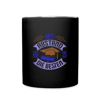 Abiturient MIT ABSTAND DIE BESTEN Abi Lustiges - Tasse einfarbig - Schwarz - Vorne