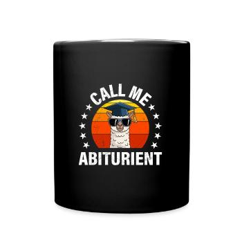 Abiturienten NENN MICH ABSOLVENT Lustiges - Tasse einfarbig - Schwarz - Vorne