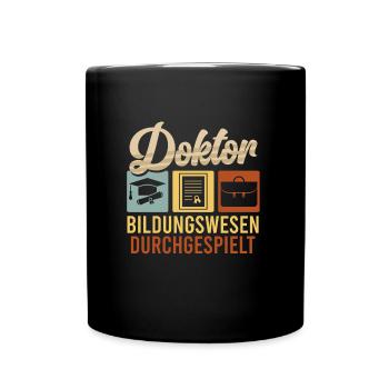 DOKTOR BILDUNGSWESEN DURCHGESPIELT Doktor Lustig - Tasse einfarbig - Schwarz - Vorne