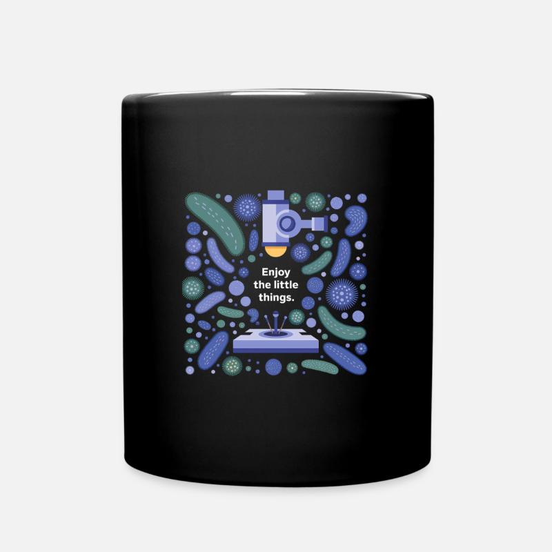Mikrobiologie Design mit Spruch - Tasse einfarbig - Schwarz