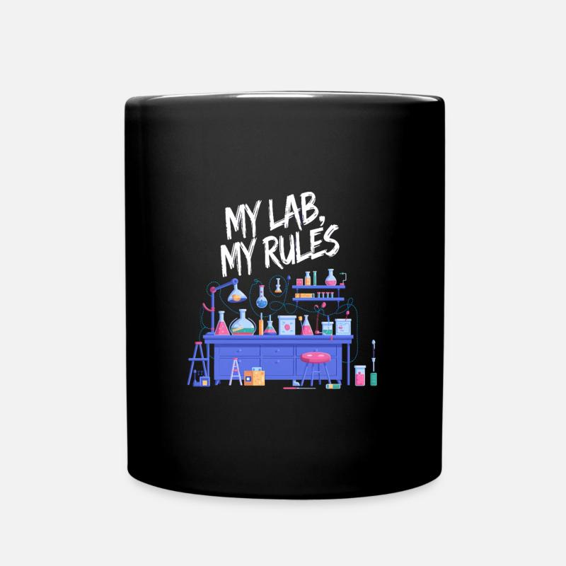 Mein Labor, meine Regeln - Tasse einfarbig - Schwarz