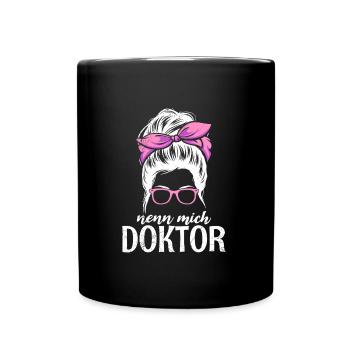 Doktorarbeit NENN MICH DOKTOR Ph.D Lustiges - Tasse einfarbig - Schwarz - Vorne