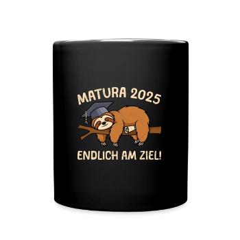 MATURA 2025 ENDLICH AM ZIEL Maturanten Lustig - Tasse einfarbig - Schwarz - Vorne