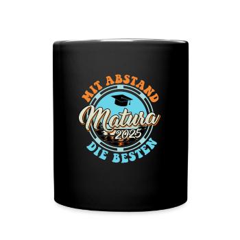 MATURA 2025 MIT ABSTAND DIE BESTEN Lustiges - Tasse einfarbig - Schwarz - Vorne