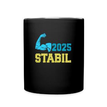 Abitur Abschluss 2025 STABIL Abi Geschafft Lustig - Tasse einfarbig - Schwarz - Vorne