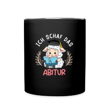 Abitur Mädchen ICH SCHAF DAS ABITUR Lustiges - Tasse einfarbig - Schwarz - Vorne