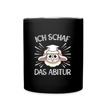 Abitur Geschafft ICH SCHAF DAS ABITUR Lustiges - Tasse einfarbig - Schwarz - Vorne