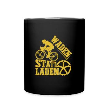 Radfahrer WADEN STATT LADEN Radeln Lustiges - Tasse einfarbig - Schwarz - Vorne