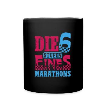 Läufer DIE 6 STUFEN EINES MARATHONS Laufen Lustig - Tasse einfarbig - Schwarz - Vorne
