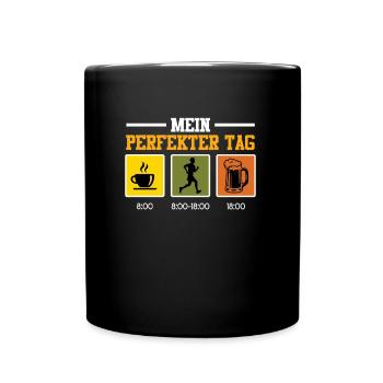 Läufer MEIN PERFEKTER TAG Laufen Lustiges - Tasse einfarbig - Schwarz - Vorne