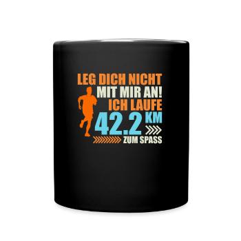 Läufer LEG DICH NICHT MIT MIR AN LAUFE ZUM SPAß - Tasse einfarbig - Schwarz - Vorne