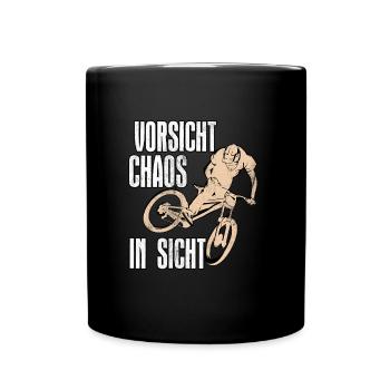 Mountainbiker VORSICHT CHAOS IN SICHT Lustiges - Tasse einfarbig - Schwarz - Vorne