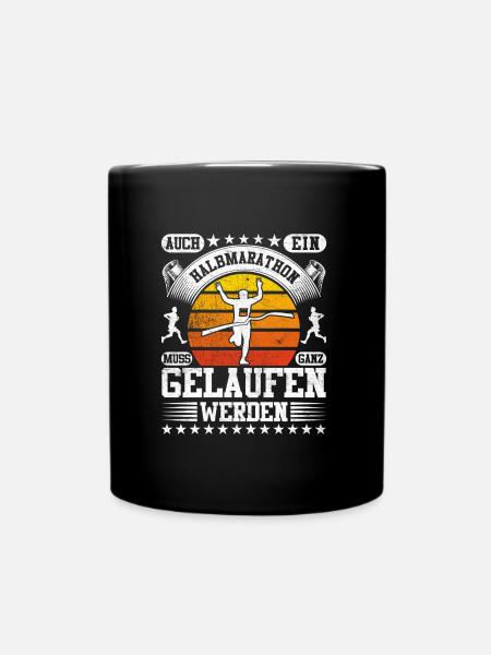 Läufer EIN HALBMARATHON MUSS GELAUFEN WERDEN - Tasse einfarbig - Schwarz