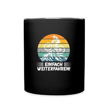 Radfahrer EINFACH WEITERFAHREN Lustiges - Tasse einfarbig - Schwarz - Vorne
