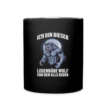 Alpha Wolf BIN DER LEGENDÄRE WOLF Lustiges - Tasse einfarbig - Schwarz - Vorne