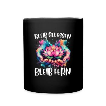 Wut BLEIB GELASSEN BLEIB FERN Lustiges - Tasse einfarbig - Schwarz - Vorne