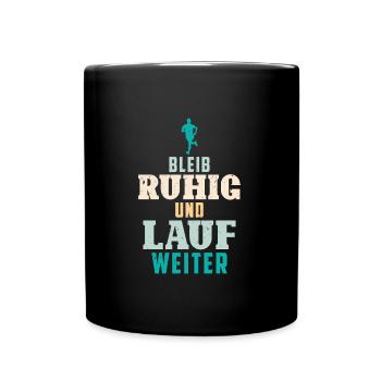 Läufer BLEIB RUHIG UND LAUF WEITER Lustiges - Tasse einfarbig - Schwarz - Vorne
