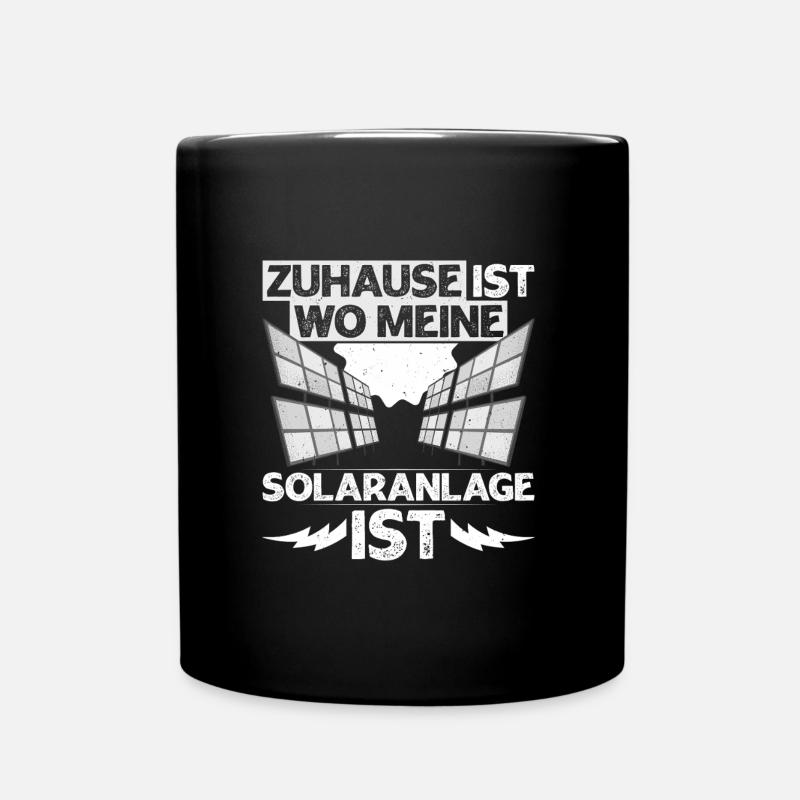 Solar ZUHAUSE IST WO MEINE SOLARANLAGE IST - Tasse einfarbig - Schwarz