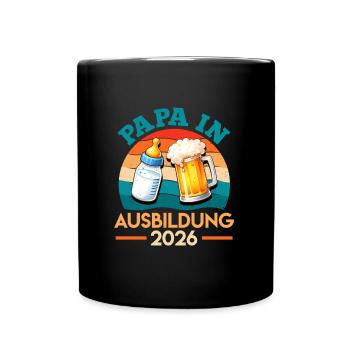 Werdender Vater PAPA IN AUSBILDUNG 2026 - Tasse einfarbig - Schwarz - Vorne