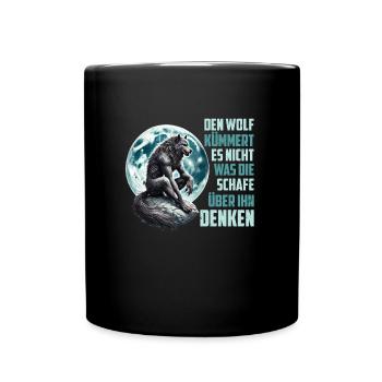 Wölfe DEN WOLF KÜMMERT ES NICHT WAS SCHAFE DENKEN - Tasse einfarbig - Schwarz - Vorne