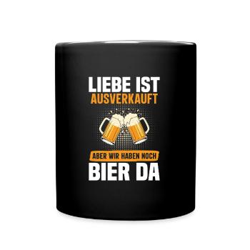 Malle LIEBE IST AUSVERKAUFT BIER IST NOCH DA - Tasse einfarbig - Schwarz - Vorne