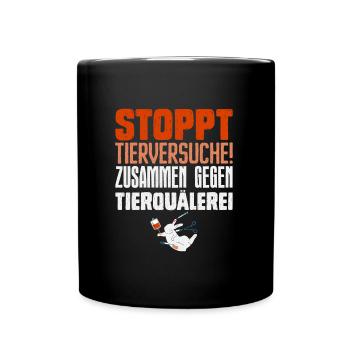 Tierschutz STOPPT TIERVERSUCHE ZUSAMMEN GEGEN - Tasse einfarbig - Schwarz - Vorne