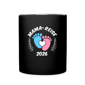 Werdende Mutter MAMA REISE 2026 Lustiges - Tasse einfarbig - Schwarz - Vorne