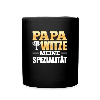 Zukünftiger Vater PAPA WITZE MEINE SPEZIALITÄT - Tasse einfarbig - Schwarz - Vorne