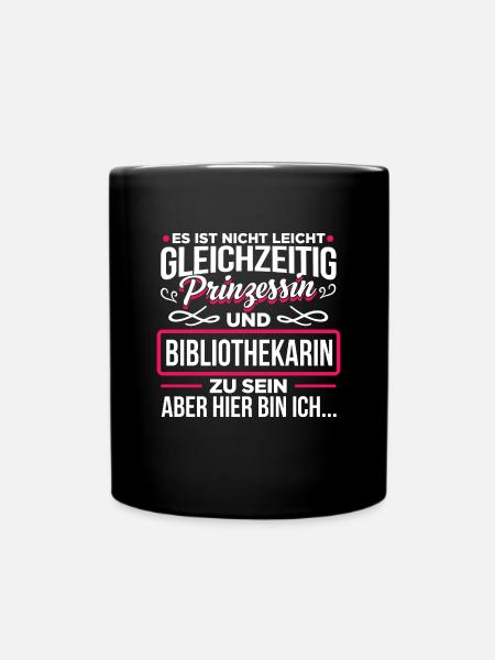BIBLIOTHEKARIN - Prinzessin - Tasse einfarbig - Schwarz