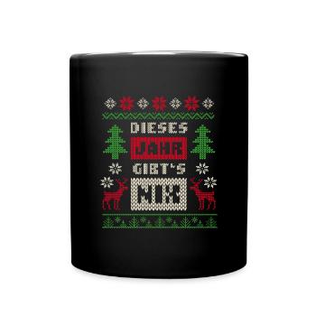 Dieses Jahr gibt's nix Ugly Xmas Sweater Strick - Tasse einfarbig - Schwarz - Vorne