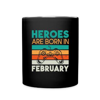 Helden werden im Februar geboren - Gamer Design - Tasse einfarbig - Schwarz - Vorne