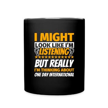One Day International Funny Gift - Full Colour Mug - black - Front