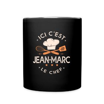 Jean Marc Chef Ici c est Jean-Marc le chef - Mug uni - noir - Devant
