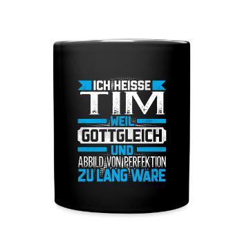 TIM - Gottgleich - Tasse einfarbig - Schwarz - Vorne