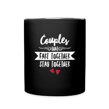 Couples That Fart Together Stay Together - Mug uni - noir - Devant