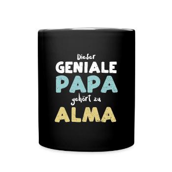 Dieser Geniale Papa Gehört Zu Alma - Tasse einfarbig - Schwarz - Vorne