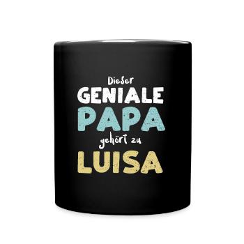 Dieser Geniale Papa Gehört Zu Luisa - Tasse einfarbig - Schwarz - Vorne