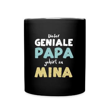 Dieser Geniale Papa Gehört Zu Mina - Tasse einfarbig - Schwarz - Vorne