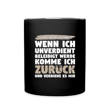 Cooler Spruch für Selbstbewusste & Starke Menschen - Tasse einfarbig - Schwarz - Vorne