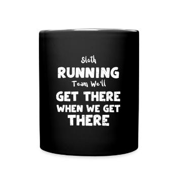 Sloth Running Team We'll Get The... - Full Colour Mug - black - Front