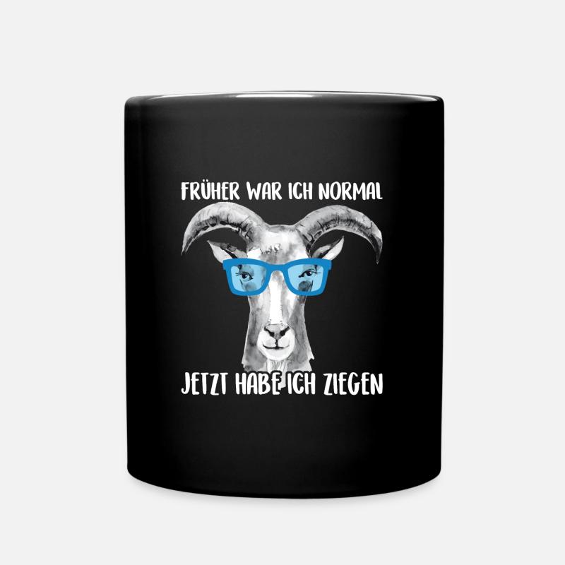 Früher war ich normal - jetzt habe ich Ziegen - Tasse einfarbig - Schwarz