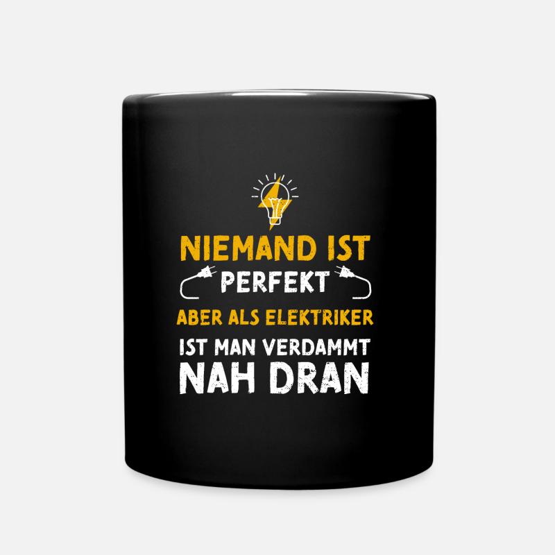 Niemand Ist Perfekt Aber Als Ele... - Tasse einfarbig - Schwarz