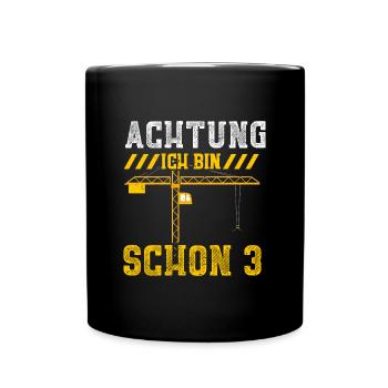 Achtung Ich Bin Schon 3 - Tasse einfarbig - Schwarz - Vorne