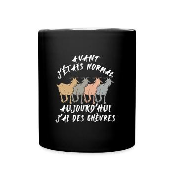 Avant j'étais normal, aujourd'hui j'ai des chèvres - Mug uni - noir - Devant