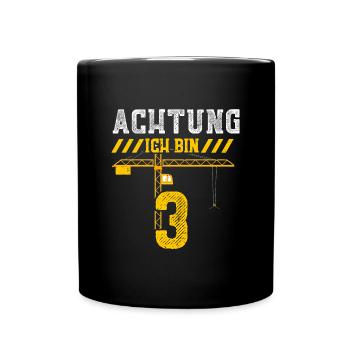 Achtung Ich Bin 3 - Tasse einfarbig - Schwarz - Vorne