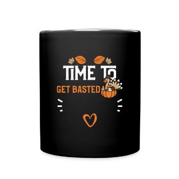 Il est temps de se faire badigeonner - Thanksgiving - Mug uni - noir - Devant
