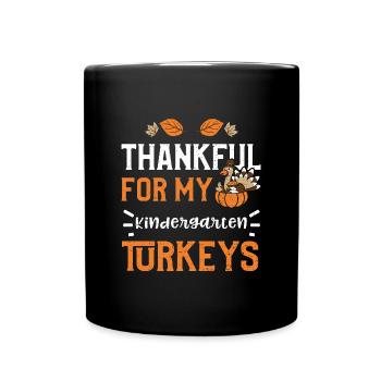 Thankful For My Kindergarten Tur... - Tasse einfarbig - Schwarz - Vorne