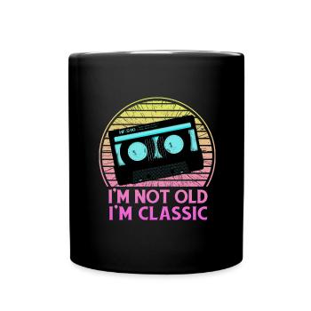 i am not old i am classic Retro Vintage Tape - Tasse einfarbig - Schwarz - Vorne
