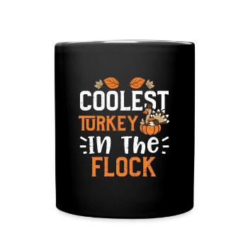 Coolest Turkey In The Flock - Full Colour Mug - black - Front